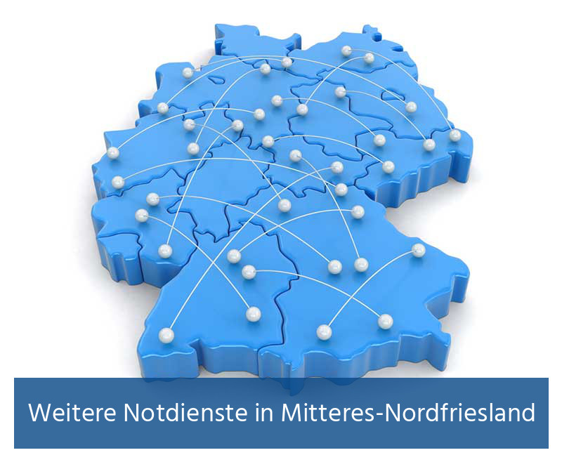 Weitere Notdienste in Mitteres-Nordfriesland