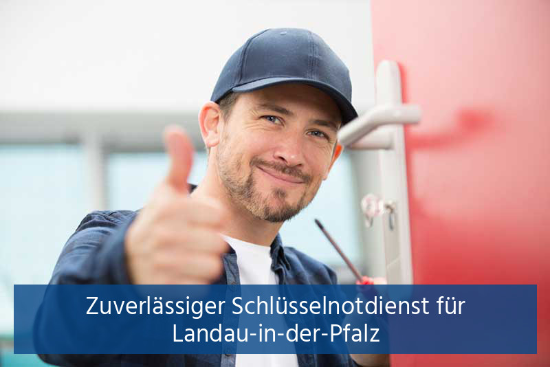 Zuverlässiger Schlüsselnotdienst für Landau-in-der-Pfalz